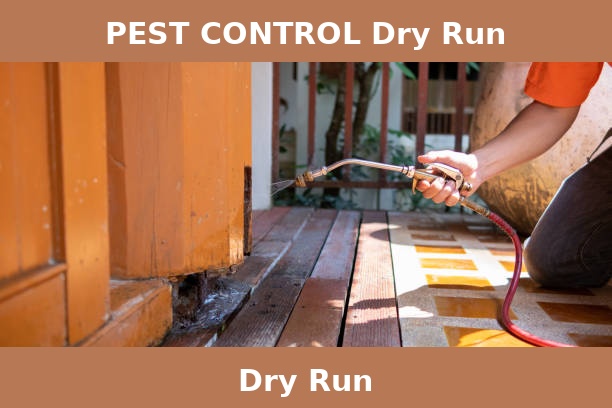 PEST CONTROL Dry Run